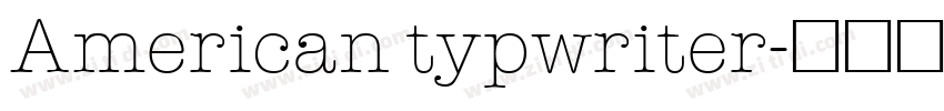 American typwriter字体转换